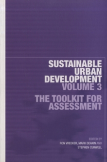 Sustainable Urban Development Volume 3 : The Toolkit for Assessment