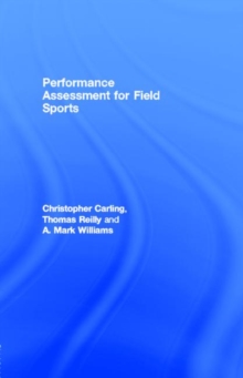 Performance Assessment for Field Sports