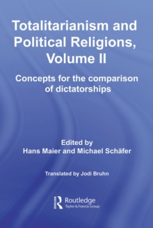 Totalitarianism and Political Religions, Volume II : Concepts for the Comparison of Dictatorships