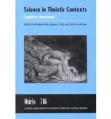 Osiris, Volume 16 : Science in Theistic Contexts: Cognitive Dimensions