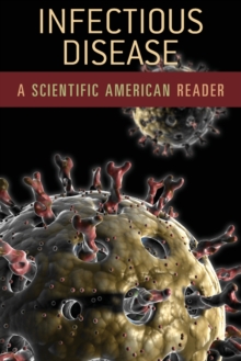 Infectious Disease : A Scientific American Reader