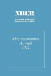 NBER Macroeconomics Annual 2021 : Volume 36 Volume 36