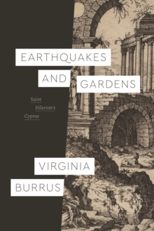 Earthquakes and Gardens : Saint Hilarion's Cyprus