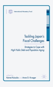 Tackling Japan’s Fiscal Challenges : Strategies to Cope with High Public Debt and Population Aging
