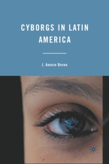 Cyborgs in Latin America