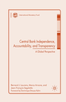 Central Bank Independence, Accountability, and Transparency : A Global Perspective