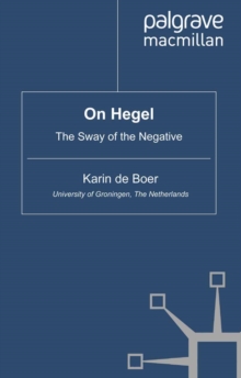 On Hegel : The Sway of the Negative