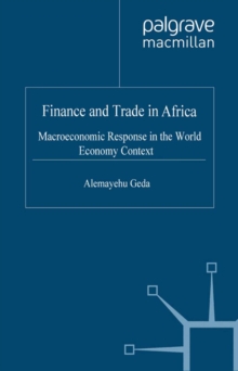 Finance and Trade in Africa : Macroeconomic Response in the World Economy Context