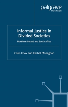 Informal Justice in Divided Societies : Northern Ireland and South Africa