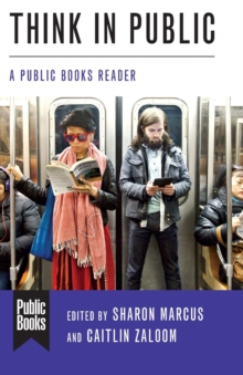 Think in Public : A Public Books Reader