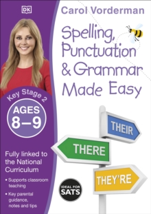 Spelling, Punctuation & Grammar Made Easy, Ages 8-9 (Key Stage 2) : Supports the National Curriculum, English Exercise Book
