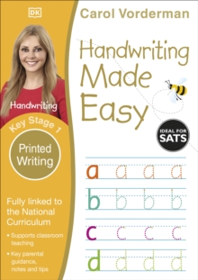 Handwriting Made Easy: Printed Writing, Ages 5-7 (Key Stage 1) : Supports the National Curriculum, Handwriting Practice Book