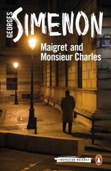 Maigret and Monsieur Charles : Inspector Maigret #75