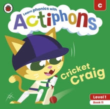 Actiphons Level 1 Book 11 Cricket Craig : Learn phonics and get active with Actiphons!