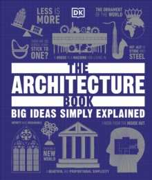 The Architecture Book : Big Ideas Simply Explained