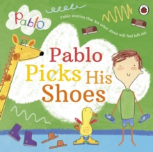 Pablo: Pablo Picks His Shoes
