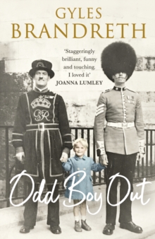 Odd Boy Out : The 'hilarious, eye-popping, unforgettable' Sunday Times bestseller 2021
