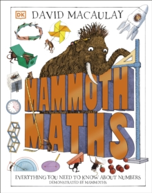 Mammoth Maths : Everything You Need to Know About Numbers