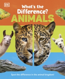 What's the Difference? Animals : Spot the difference in the animal kingdom!