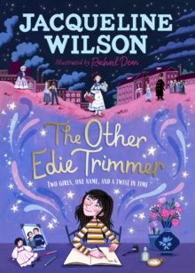 The Other Edie Trimmer : Discover the brand new Jacqueline Wilson story - perfect for fans of Hetty Feather