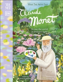 The Met Claude Monet : He Saw the World in Brilliant Light