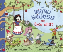 The Fairytale Hairdresser and Snow White