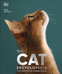 The Cat Encyclopedia : The Definitive Visual Guide