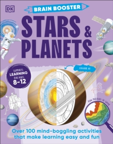 Brain Booster Stars and Planets : Over 100 Mind-Boggling Activities that Make Learning Easy and Fun