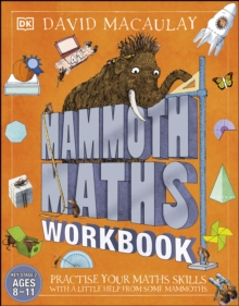 Mammoth Maths Workbook : Practise Your Maths Skills with a Little Help from Some Mammoths