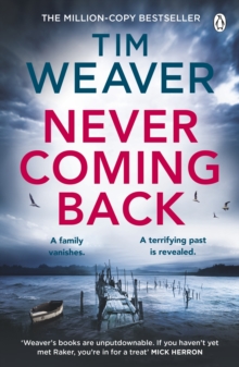 Never Coming Back : The gripping Richard & Judy thriller from the bestselling author of No One Home