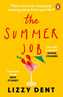 The Summer Job : A hilarious story about a lie that gets out of hand   soon to be a TV series