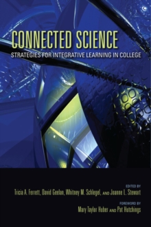 Connected Science : Strategies for Integrative Learning in College