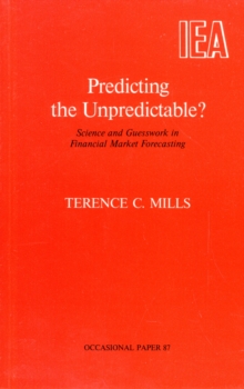 Predicting the Unpredictable? : Science and Guesswork in Financial Market Forecasting