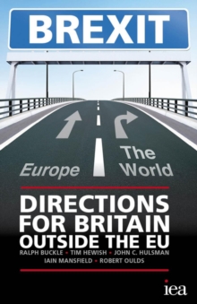 BREXIT: Directions for Britain Outside the EU