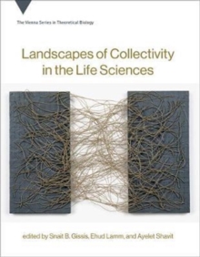 Landscapes of Collectivity in the Life Sciences