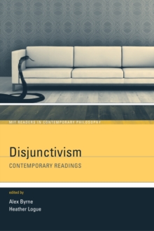 Disjunctivism : Contemporary Readings