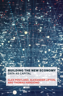 Building the New Economy : Data as Capital