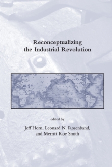 Reconceptualizing the Industrial Revolution
