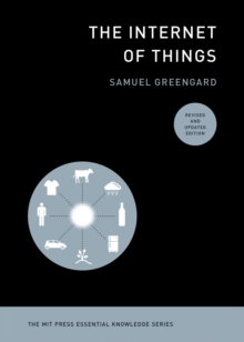 The Internet of Things, revised and updated edition
