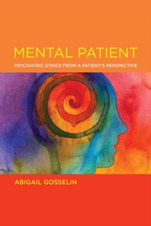 Mental Patient : Psychiatric Ethics from a Patient's Perspective