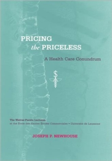Pricing the Priceless : A Health Care Conundrum