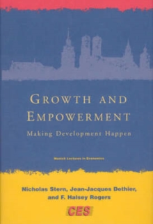 Growth and Empowerment : Making Development Happen