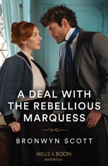 A Deal With The Rebellious Marquess