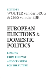 European Elections and Domestic Politics : Lessons from the Past and Scenarios for the Future