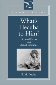 What's Hecuba to Him? : Fictional Events and Actual Emotions