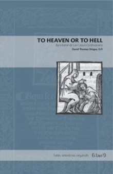 To Heaven or to Hell : Bartolome de Las Casas’s Confesionario