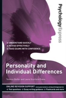 Psychology Express: Personality and Individual Differences : (Undergraduate Revision Guide)