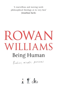 Being Human : Bodies, Minds, Persons