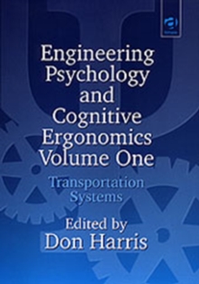 Engineering Psychology and Cognitive Ergonomics : Volume 1: Transportation Systems