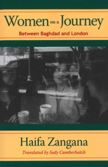 Women on a Journey : Between Baghdad and London